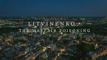 Watch Litvinenko - The Mayfair Poisoning Megashare9