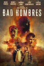 Watch Bad Hombres Megashare9