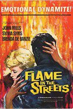 Watch Flame in the Streets Megashare9