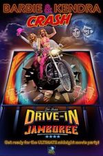 Watch Barbie & Kendra Crash Joe Bob's Drive-In Jamboree Megashare9