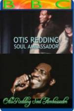 Watch Otis Redding: Soul Ambassador Megashare9