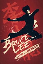 Watch Bruce Lee: The Way of the Warrior Megashare9