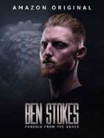 Watch Ben Stokes: Phoenix from the Ashes Megashare9