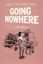 Watch Going Nowhere Megashare9