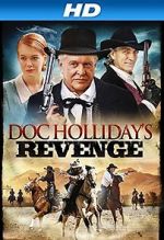 Watch Doc Holliday\'s Revenge Megashare9