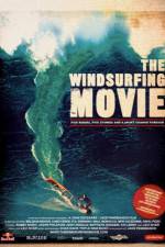 Watch The Windsurfing Movie Megashare9