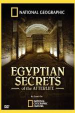 Watch Egyptian Secrets of the Afterlife Megashare9