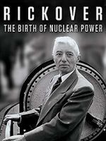 Watch Rickover: The Birth of Nuclear Power Megashare9