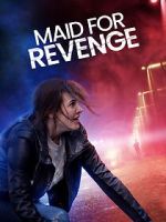 Watch Maid for Revenge Megashare9
