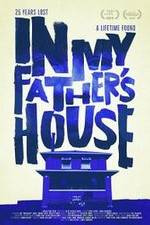 Watch In My Father's House Megashare9