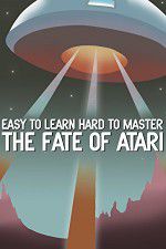 Watch Easy to Learn, Hard to Master: The Fate of Atari Megashare9