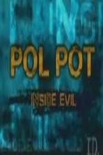 Watch Discovery Channel Pol Pot - Inside Evil Megashare9