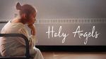 Watch Holy Angels (Short 2017) Megashare9