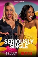 Watch Seriously Single Megashare9