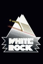 Watch White Rock Megashare9