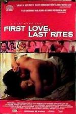 Watch First Love, Last Rites Megashare9