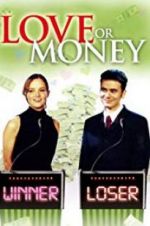 Watch Love or Money Megashare9