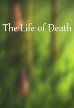 Watch The Life of Death Megashare9