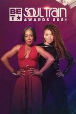 Watch Soul Train Awards (TV Special 2021) Megashare9