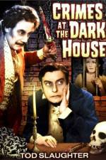 Watch Crimes at the Dark House Megashare9