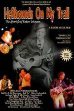 Watch Hellhounds on My Trail The Afterlife of Robert Johnson Megashare9