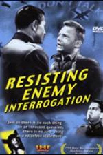 Watch Resisting Enemy Interrogation Megashare9