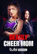 Watch Deadly Cheer Mom Megashare9