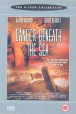 Watch Danger Beneath the Sea Megashare9