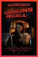 Watch Gremlins: Recall (Short 2017) Megashare9