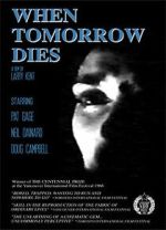 Watch When Tomorrow Dies Megashare9