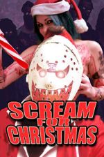 Watch Scream for Christmas Megashare9