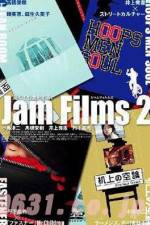 Watch Jam Films 2 Megashare9