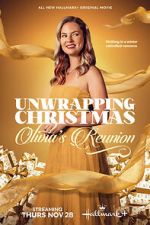 Watch Unwrapping Christmas: Olivia\'s Reunion Megashare9