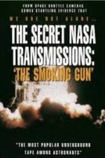 Watch The Secret NASA Transmissions: The Smoking Gun Megashare9