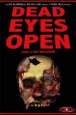 Watch Dead Eyes Open Megashare9