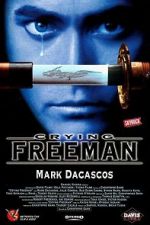 Watch Crying Freeman Megashare9