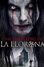 Watch The Haunting of La Llorona Megashare9