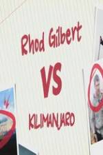 Watch Rhod Gilbert vs. Kilimanjaro Megashare9