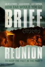 Watch Brief Reunion Megashare9