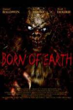 Watch Born of Earth Megashare9