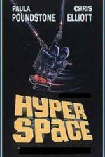 Watch Hyperspace Megashare9