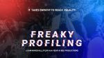 Watch Freaky Profiling Megashare9