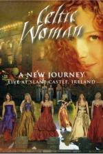 Watch Celtic Woman: A New Journey Megashare9