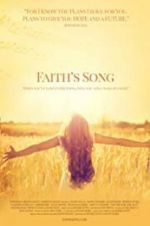 Watch Faith\'s Song Megashare9