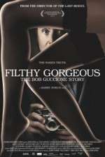 Watch Filthy Gorgeous: The Bob Guccione Story Megashare9