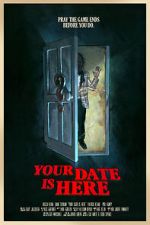 Watch Your Date Is Here (Short 2017) Megashare9