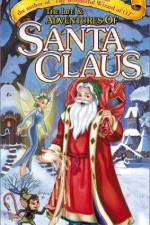 Watch The Life & Adventures of Santa Claus Megashare9