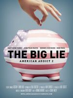 Watch The Big Lie: American Addict 2 Megashare9