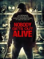 Watch Nobody Gets Out Alive Megashare9