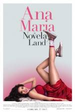 Watch Ana Maria in Novela Land Megashare9